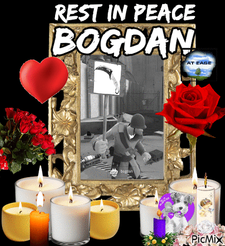 RIP BOGDAN